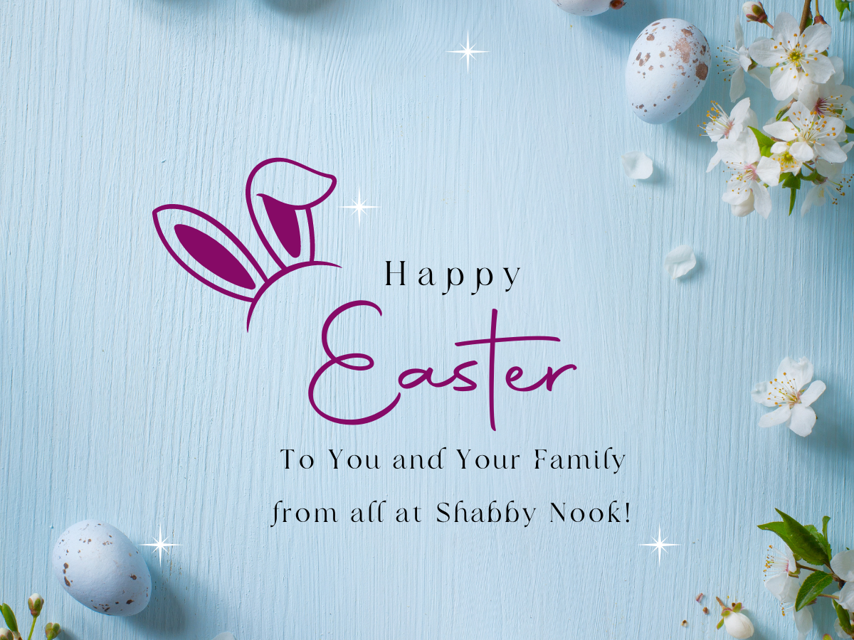 Nooky Gossip 87: Happy Easter from Shabby Nook!